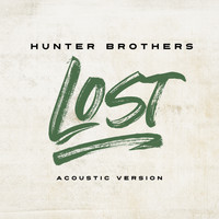Hunter Brothers - Lost (Acoustic)