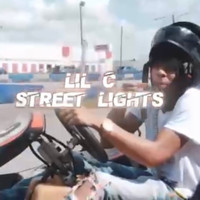 Lil C - Street Lights (Explicit)