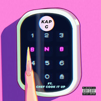 Kap G - BnB (feat. Kap Chefcookitup) (Explicit)