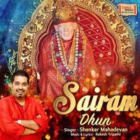 Shankar Mahadevan - Sairam Dhun