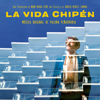 Paloma Peñarrubia - La Vida Chipén (Original Motion Picture Soundtrack)