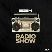 Edem - Radio Show (Explicit)