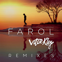 Vitor Kley - Farol (Remixes)