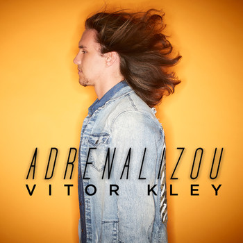 Vitor Kley - Adrenalizou