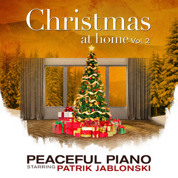Patrik Jablonski - Christmas at Home: Peaceful Piano, Vol 2