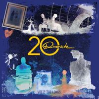 Riverside - Riverside 20 - Vol.2, The Longs