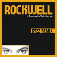 Rockwell - Somebody's Watching Me (Syzz Remix)