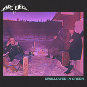 Räre Birds - Swallowed in Green