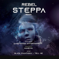 Black Phantasma - Tell Me (Rebel Steppa Riddim)