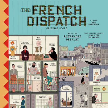 Alexandre Desplat - The French Dispatch (Original Score)
