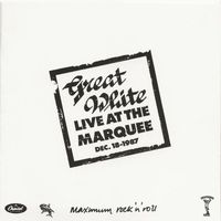 Great White - Live At The Marquee (Live)