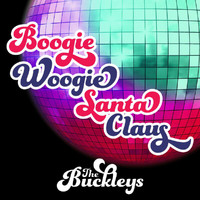 The Buckleys - Boogie Woogie Santa Claus