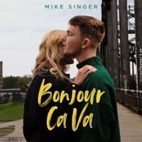 Mike Singer - Bonjour Ca Va
