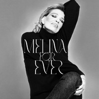 Melina Mercouri - Melina For Ever