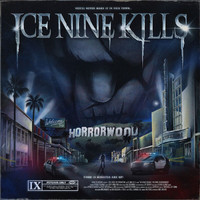 Ice Nine Kills - Welcome To Horrorwood: The Silver Scream 2 (Explicit)