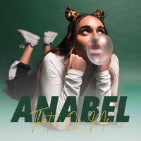 Anabel - That's On Me