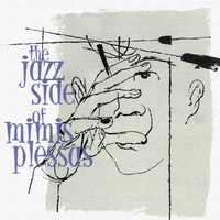 Mimis Plessas - The Jazz Side Of Mimis Plessas (Live From Dimotiko Theatro Pirea, Athens, Greece / Remastered 2005)