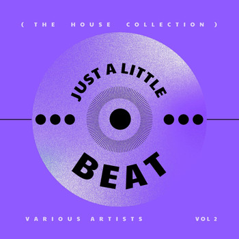 Various Artists - Just A Little Beat (The House Collection), Vol. 2