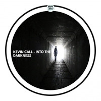 Kevin Call - Into The Darkness