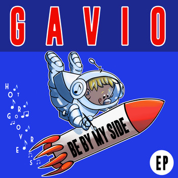 Gavio - Be By My Side