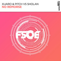 XiJaro & Pitch, Sholan - No Remorse