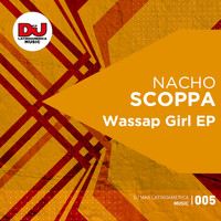 Nacho Scoppa - Wassap Girl