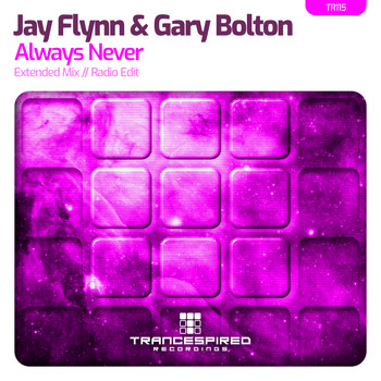 Jay Flynn & Gary Bolton - Always Never