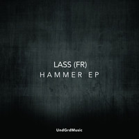 Lass (FR) - Hammer EP