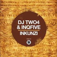 DJ Two4, InQfive - Inkunzi