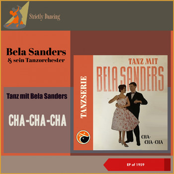 Bela Sanders & Sein Tanzorchester - Cha-Cha-Cha (EP of 1959)