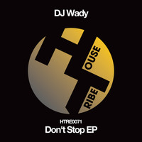 Dj Wady - Don't Stop EP 