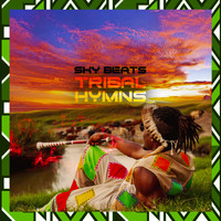 Sky Beats - Tribal Hymns (Extended Version)
