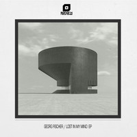 Georg Fischer - Lost In My Mind EP