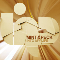 Mint & Peck - Into My Life