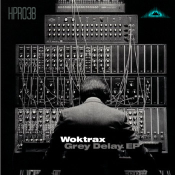 Woktrax - Grey Delay EP