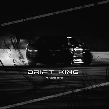 Rxdeski - Drift King