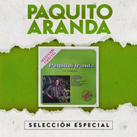 Paquito Aranda - Selección Especial