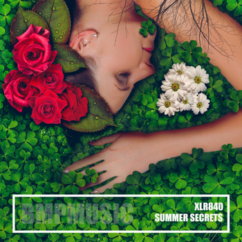 XLR:840 - Summer Secrets