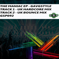 GavGStyle - The Maniac EP