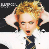 Surferosa - The Force