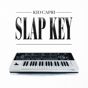 Kid Capri - Slap Key