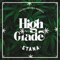 Etana - High Grade (Original)