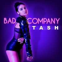 Tash - Bad Company