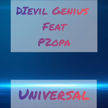 Dievil Genius (feat. P2opa) - Universal