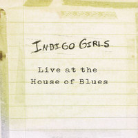 Indigo Girls - Live at the House of Blues EP