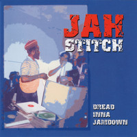 Jah Stitch - Dread Inna Jamdown