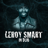 Leroy Smart - In Dub