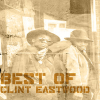 Clint Eastwood - Best of Clint Eastwood