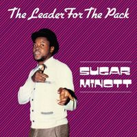Sugar Minott - The Leader for the Pack (Sugar Minott & Friends)