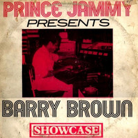 Barry Brown - Showcase